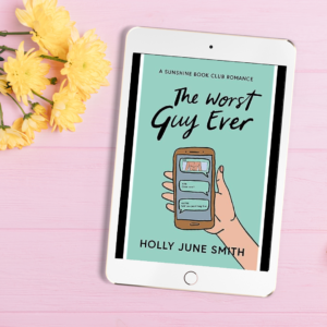 The Worst Guy Ever by Holly June Smith - Romance Book Review