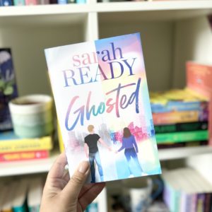 Ghosted by Sarah Ready - Romance Book Review