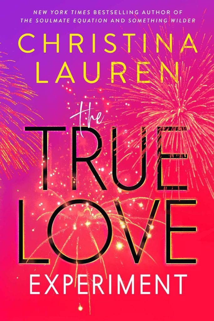 The True Love Experiment by Christina Lauren