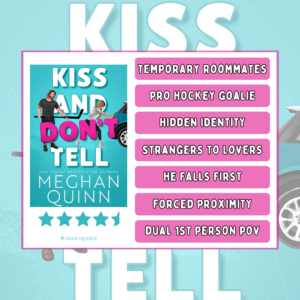 Kiss and Dont Tell by Meghan Quinn_Romance Book Review by Reading in PJs