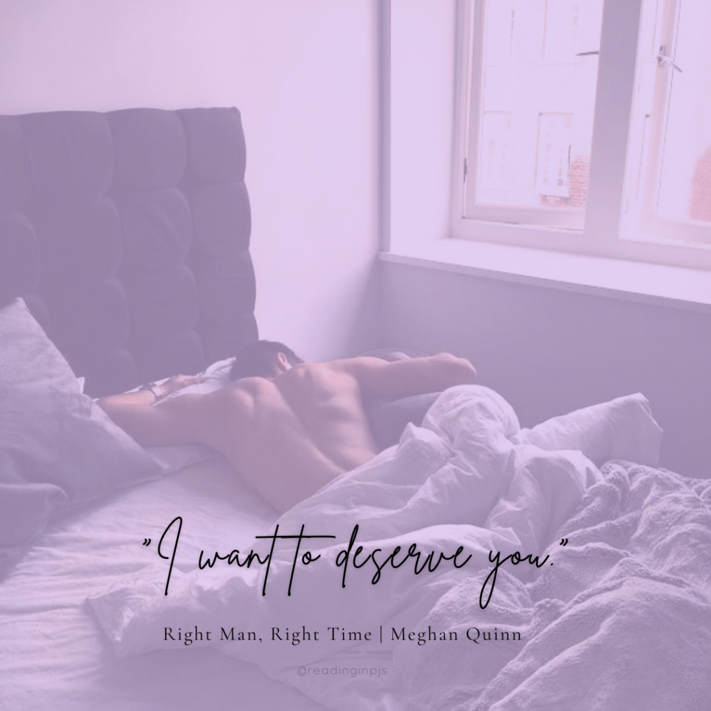 Right Man Right Time by Meghan Quinn_Romance Book Quote Reading in PJS